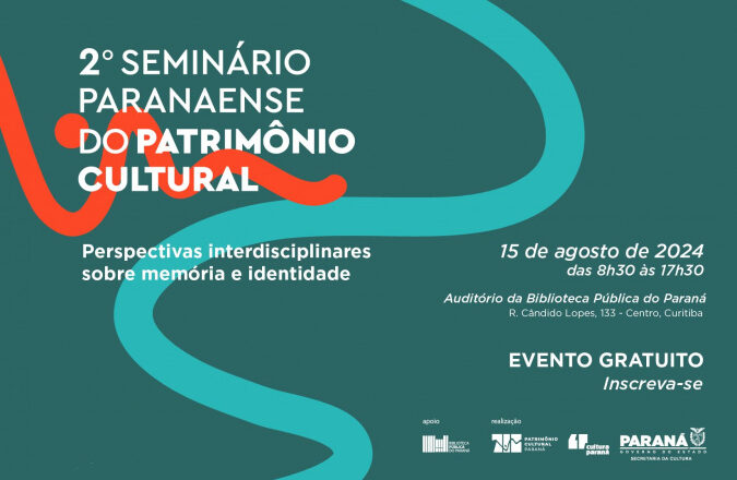 Memória e identidade do Paraná serão debatidos em seminário sobre patrimônio cultural